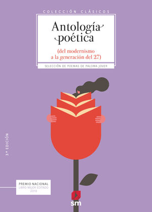 ANTOLOGIA POETICA (DEL MODERNISMO A LA GENERACIÓN DEL 27)
