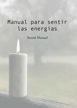 Manual para Sentir las Energías