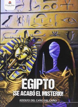 EGIPTO. ISE ACABO EL MISTERIO!