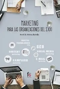 Marketing para la Organizaciones del S Xxi