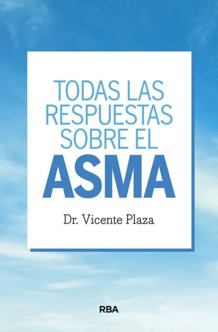 Todas las Respuestas Sobre el Asma