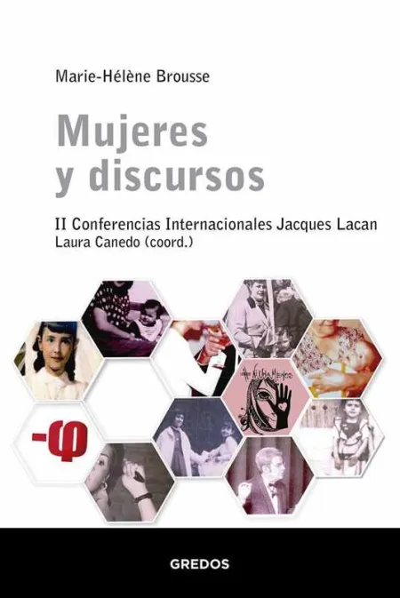 Mujeres y Discursos. Ii Conferencias Internacionales Jacques Laca