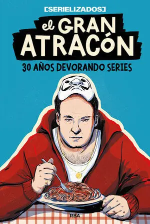 El Gran Atracón