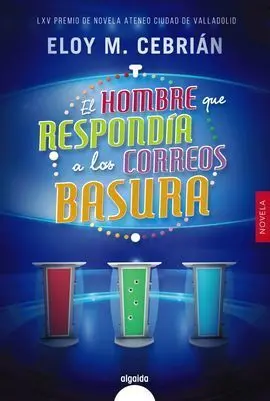 El Hombre que Respondía a los Correos Basura