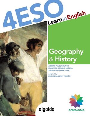 LEARN IN ENGLISH GEOGRAPHY & HISTORY 4º ESO