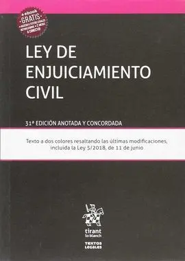 Ley de Enjuiciamiento Civil 2018 (31ª Ed. Anotada y Concordada)