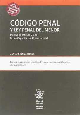 Código Penal y Ley Penal del Menor 2018 (26ª Ed. Anotada)