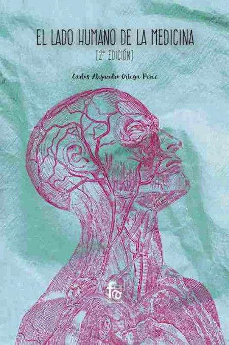 El Lado Humano de la Medicina-2º Edición