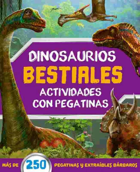 Dinosaurios Bestiales Actividades con Pegatinas