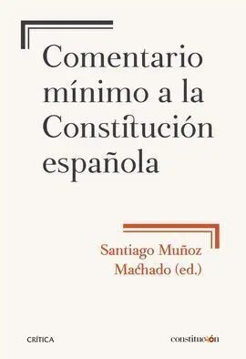 Comentario Mínimo a la Constitución Española