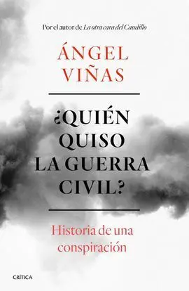 ¿Quién Quiso la Guerra Civil?