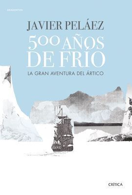 500 AÑOS DE FRIO
