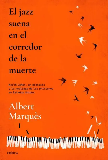 El Jazz Suena en el Corredor de la Muerte