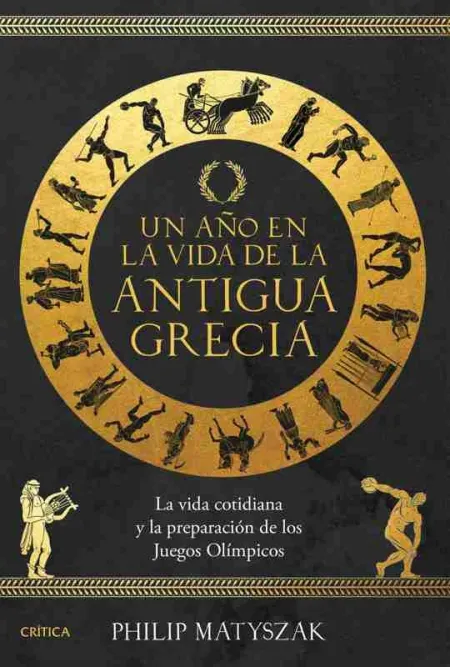 Un Año en la Vida de la Antigua Grecia