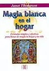 Magia Blanca en el Hogar