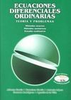 ECUACIONES DIFERENCIALES ORDINARIAS. TEORÍA Y PROBLEMAS