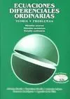 Ecuaciones Diferenciales Ordinarias. Teoría y Problemas