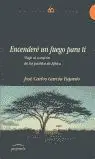 Encenderé un Fuego para Ti