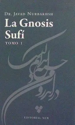La Gnosis Sufí Tomo 1