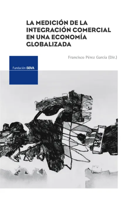 La Medición de la Integración Comercial en una Economía Globalizada