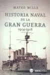 Historia Naval de la Gran Guerra (1914-1918)