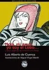 Hola, mi Amor, yo Soy el Lobo... Y Otros Poemas de Romanticismo Feroz