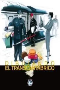 Dibujando el Transcatábrico