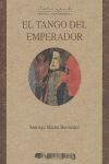 EL TANGO  EMPERADOR