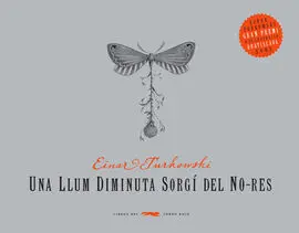 Una Llum Diminuta Sorgi del No-Res