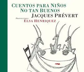 Cuentos para Niños no Tan Buenos
