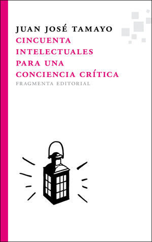 CINCUENTA INTELECTUALES PARA UNA CONCIENCIA