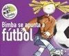 BIMBA SE APUNTA A FÚTBOL
