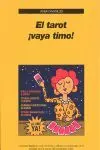 El Tarot, ¡Vaya Timo!