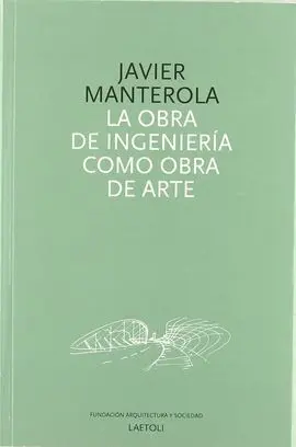 La Obra de Ingeniería Como Obra de Arte