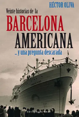 Veinte Historias de la Barcelona Americana