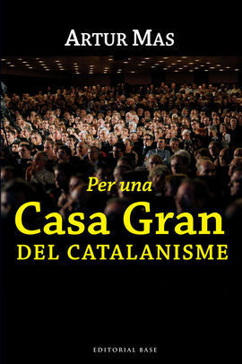 PER UNA CASA GRAN DEL CATALANISME