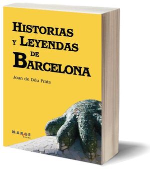 HISTORIAS Y LEYENDAS DE BARCELONA