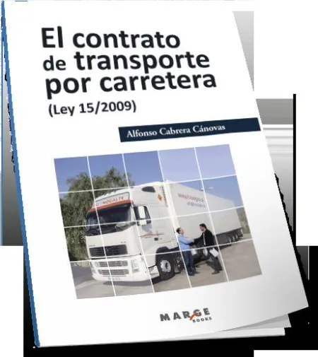 El Contrato de Transporte por Carretera (Ley 15/20