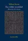 Esa Visible Oscuridad