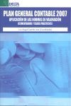 PLAN GENERAL CONTABLE 2007. APLICACION NORMAS VALO
