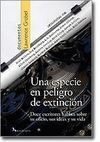 UNA ESPECIE EN PELIGRO DE EXTINCIÓN