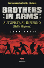 BROTHERS IN ARMS. AUTOPISTA AL INFIERNO (HELL S HIGHWAY)