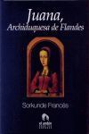 JUANA, ARCHIDUQUESA DE FLANDES