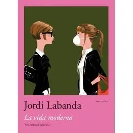 La Vida Moderna