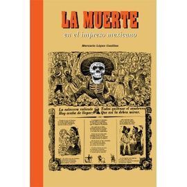 LA MUERTE EN EL IMPRESO MEXICANO