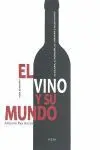 Vino y Su Mundo, el