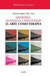 MEMORIA, AUSENCIA E IDENTIDAD