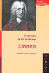 LINNEO EL PRINCIPE DE LOS BOTANICOS 2ª ED
