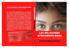 Las Religiones Afroamericana (Vudú, Santería, Candomblé... )