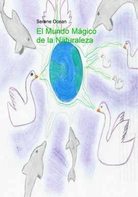 EL MUNDO MÁGICO DE LA NATURALEZA